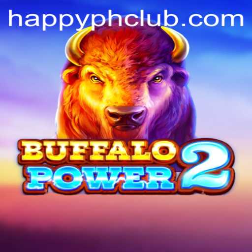 Unveiling Buffalo Power 2: The Thrilling World of Happy.ph Gaming