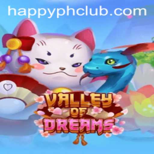Explore the Enchanting World of ValleyofDreams with HAPPY.PH
